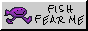 Fish Fear Me featuring Fishest Gup